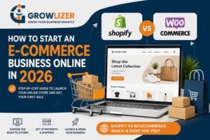 How to Start an E-Commerce Business Online in 2026 : Shopify vs WooCommerce